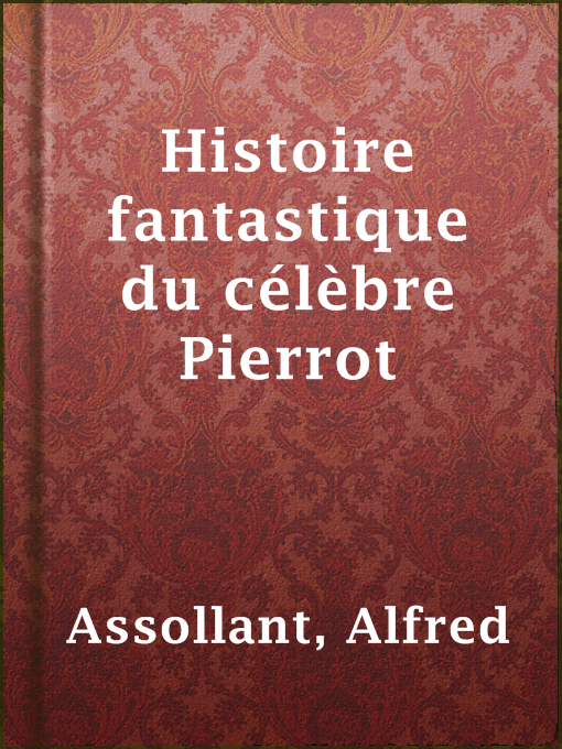 Cover image for Histoire fantastique du célèbre Pierrot
